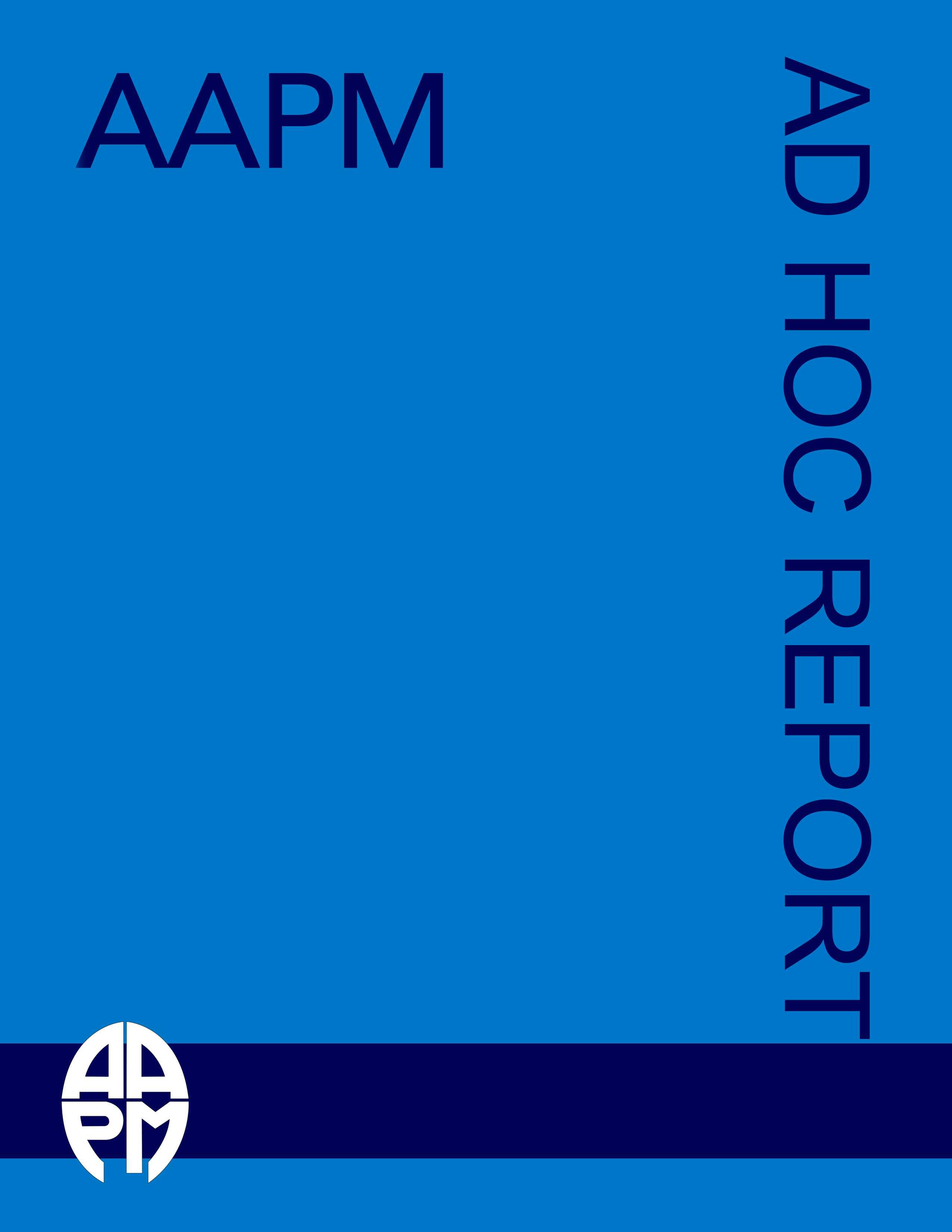 AAPM Ad Hoc Reports